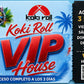 Koki Roll VIP House | Fiestas del Boulevard 2026
